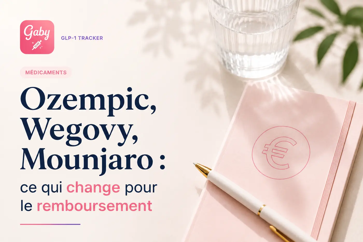 Remboursement Wegovy et Mounjaro en France : les conditions à connaître en 2026