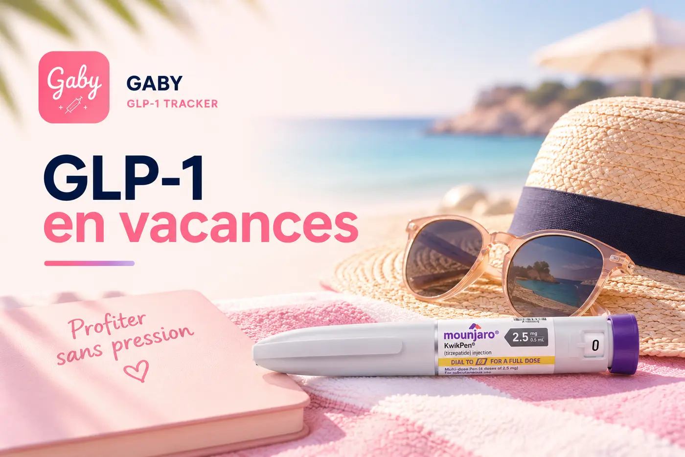 GLP-1 en vacances : comment garder ses habitudes sans se focaliser sur la balance ?