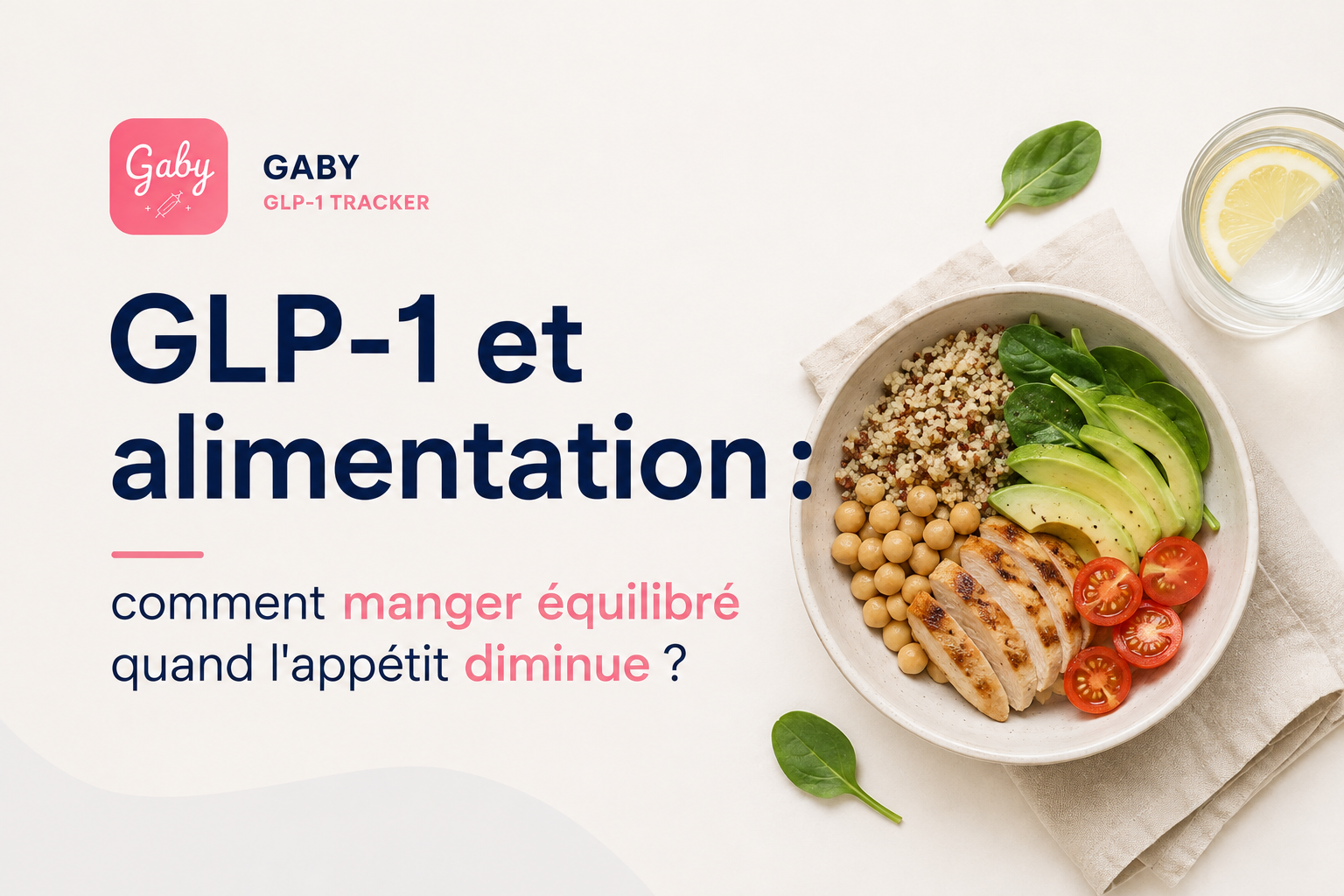 GLP-1 et alimentation : comment manger équilibré quand l'appétit diminue ?