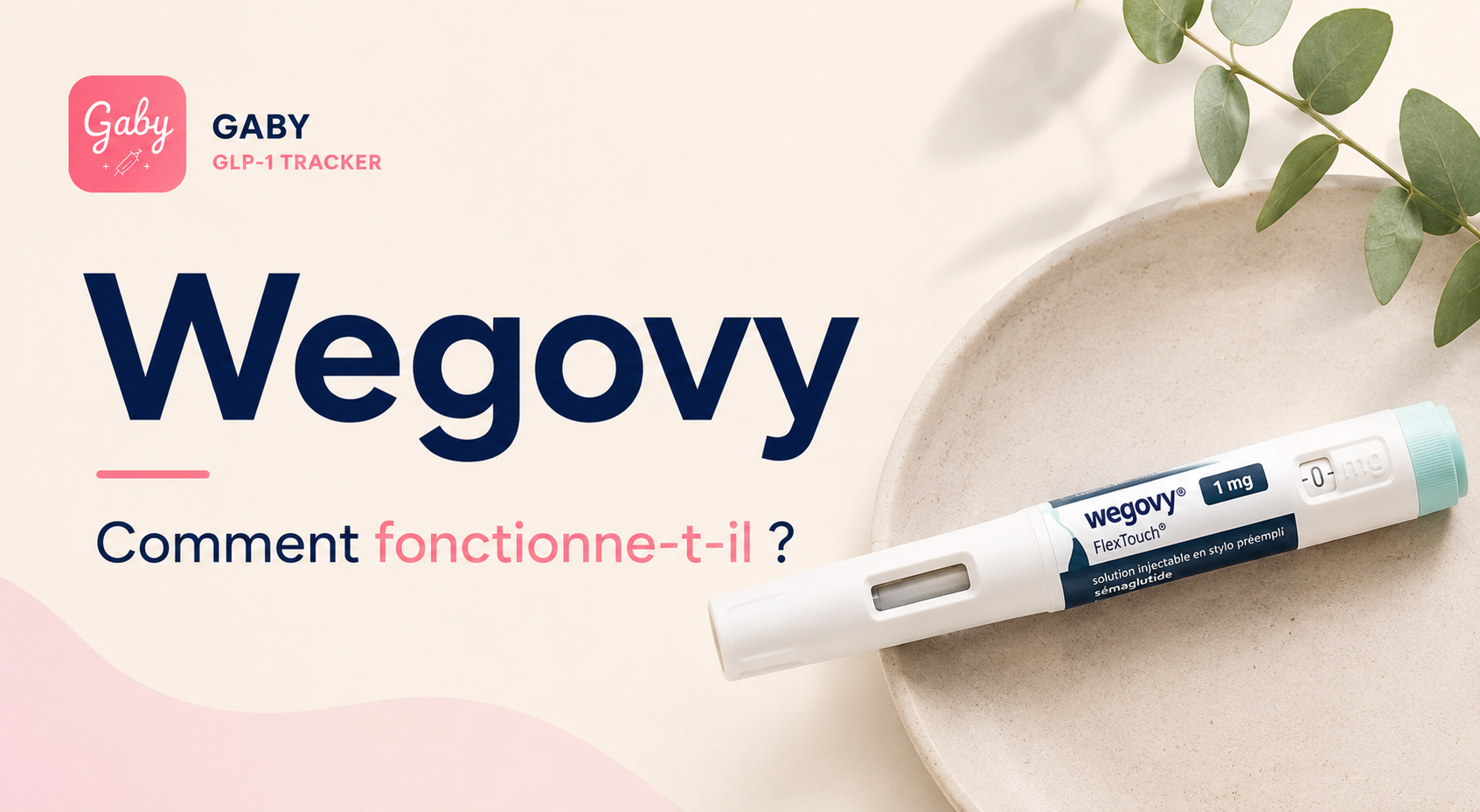 Wegovy : comment fonctionne-t-il ?