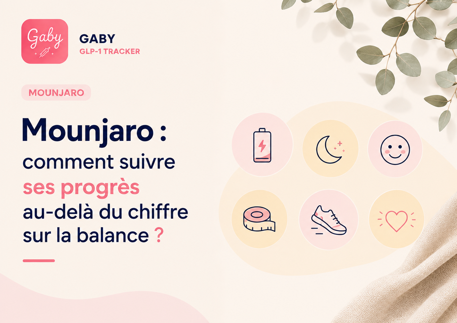 Mounjaro : suivre ses progrès sans se fier qu'à la balance