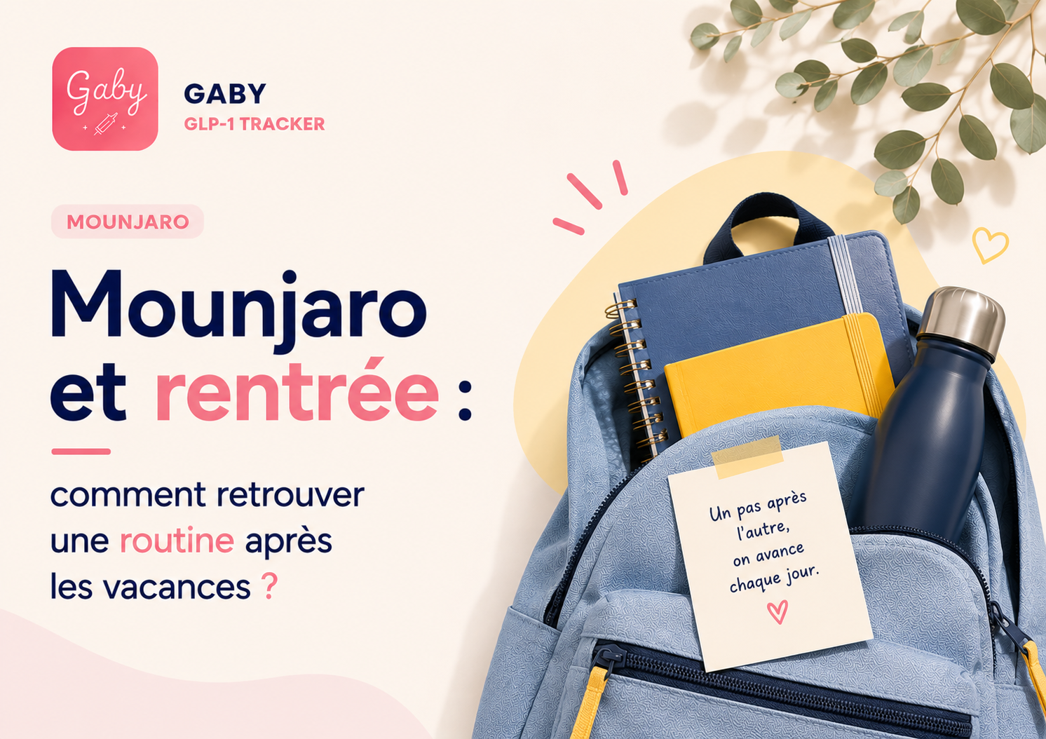 Mounjaro et rentrée : comment retrouver une routine après les vacances ?